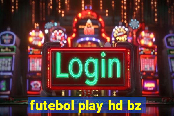 futebol play hd bz